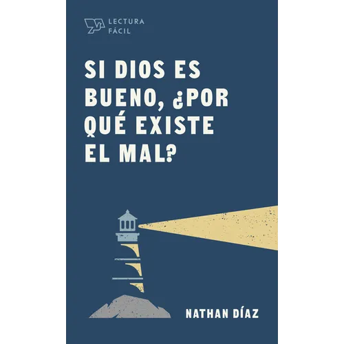 Si Dios Es Bueno, ¿Por Qué Existe El Mal? - Paperback