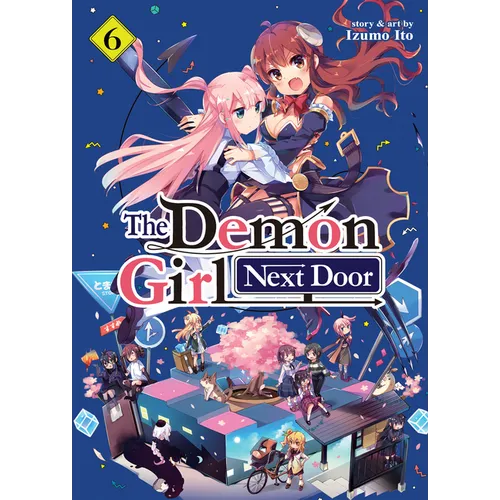 The Demon Girl Next Door Vol. 6 - Paperback