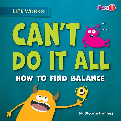 Can't Do It All - Library Binding
