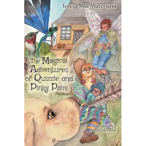 The Magical Adventures of Quizzle and Pinky Palm - Hardcover