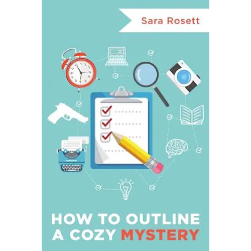 How to Outline a Cozy Mystery Workbook - Paperback