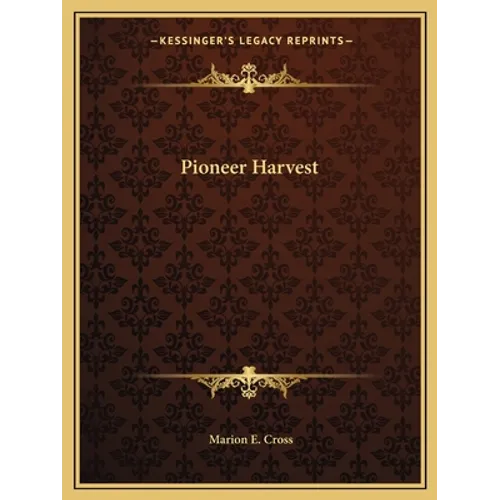 Pioneer Harvest - Paperback