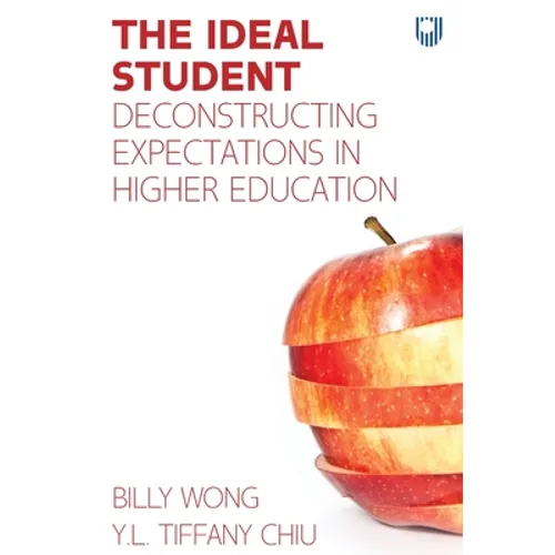 The Ideal Student: Deconstructing Expectations in Higher Education - Paperback