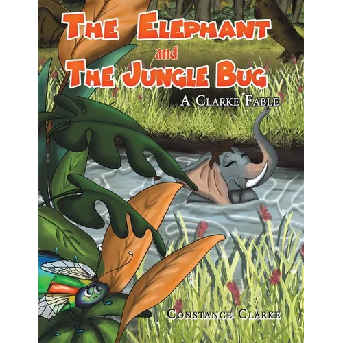 The Elephant and the Jungle Bug - Paperback
