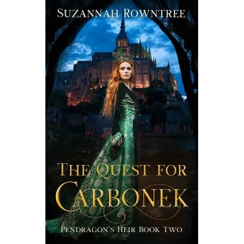 The Quest for Carbonek - Paperback