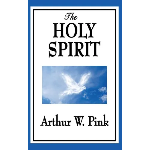 The Holy Spirit - Hardcover