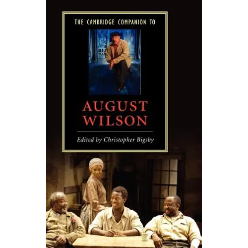 The Cambridge Companion to August Wilson - Hardcover