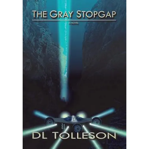 The Gray Stopgap - Hardcover