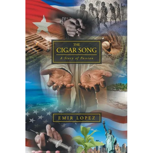 The Cigar Song: A Story of Passion - Paperback