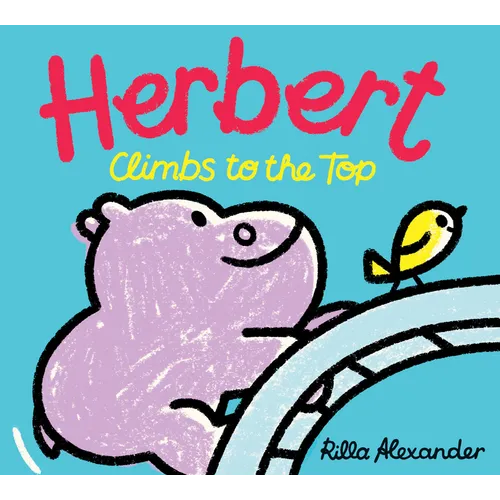 Herbert Climbs to the Top - Hardcover