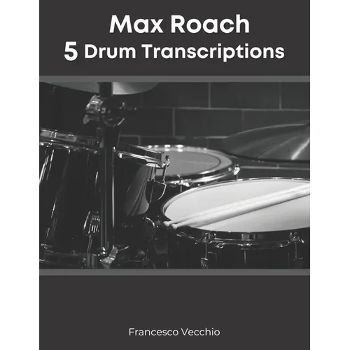 Max Roach: 5 Drum Transcriptions - Paperback