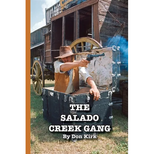 The Salado Creek Gang - Paperback