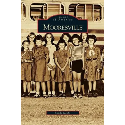 Mooresville - Hardcover