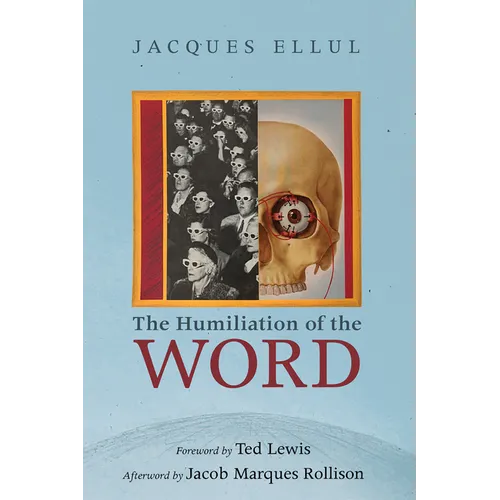 The Humiliation of the Word - Paperback