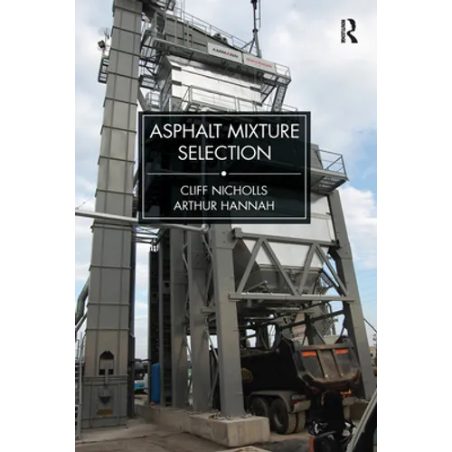Asphalt Mixture Selection - Paperback