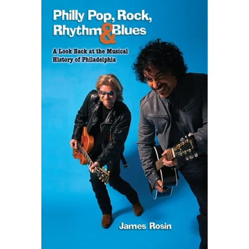 Philly Pop, Rock, Rhythm & Blues (Revised Edition) - Paperback