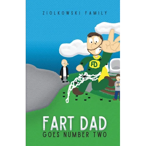Fart Dad Goes Number Two: The Case of the Web of Words - Paperback