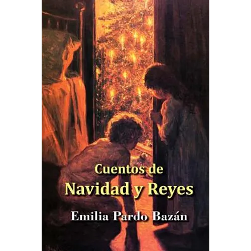 Cuentos de Navidades y Reyes - Paperback