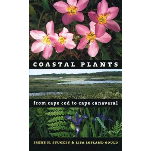 Coastal Plants from Cape Cod to Cape Canaveral - Paperback
