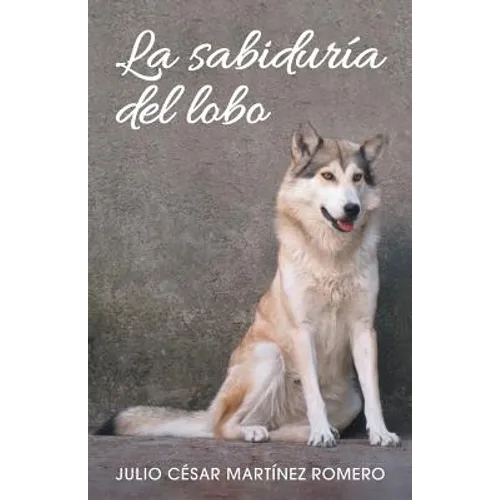 La sabiduría del lobo - Paperback