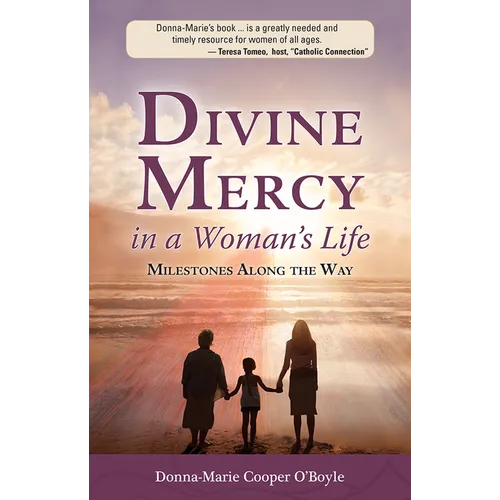 Divine Mercy in a Woman's Life: Milestones Along the Way - Paperback