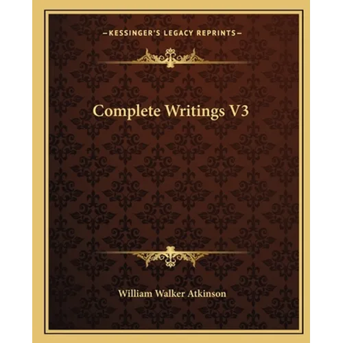 Complete Writings V3 - Paperback