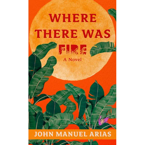 Where There Was Fire - Library Binding