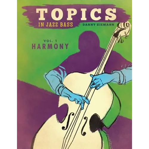 Topics in Jazz Bass: Harmony - Paperback