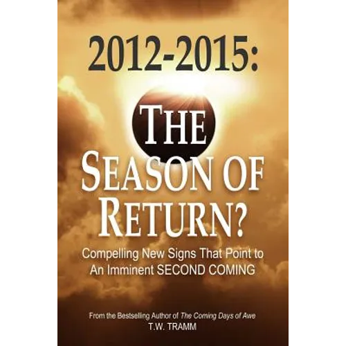 2012-2015: The Season of Return? - Paperback