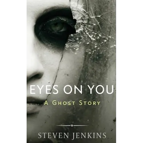 Eyes On You: A Ghost Story - Paperback