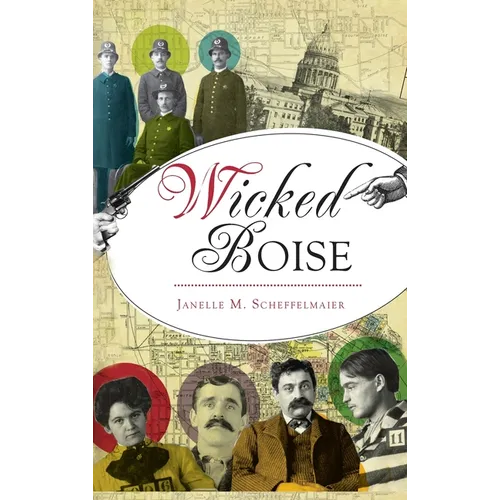 Wicked Boise - Hardcover