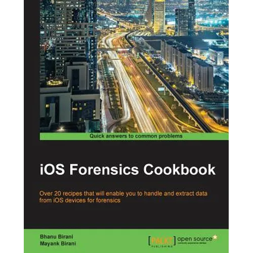 IOS Forensics Cookbook - Paperback
