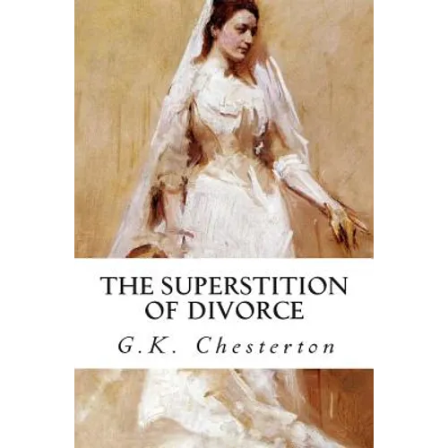 The Superstition of Divorce - Paperback