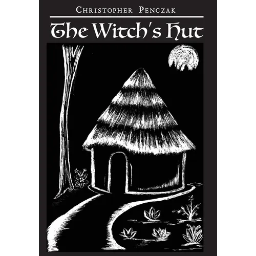 The Witch's Hut - Hardcover