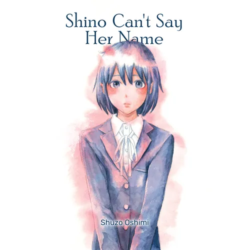 Shino Can't Say Her Name - Paperback