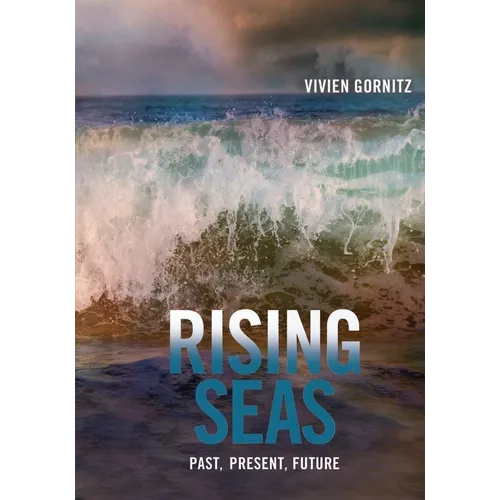 Rising Seas: Past, Present, Future - Paperback