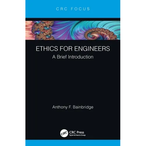 Ethics for Engineers: A Brief Introduction - Hardcover