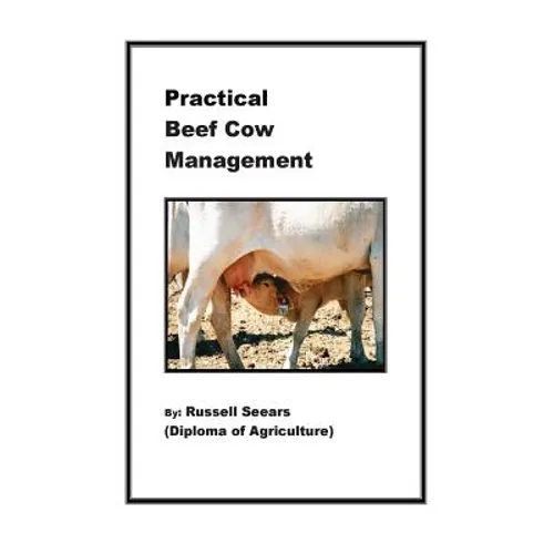 Practical Beef Cow Management - Paperback