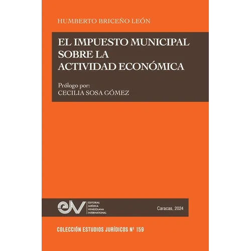 El Impuesto Municipal Sobre La Actividad Economica - Paperback