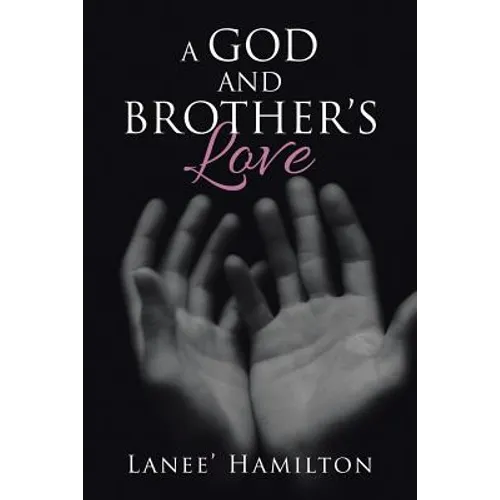 A God and Brother's Love - Paperback
