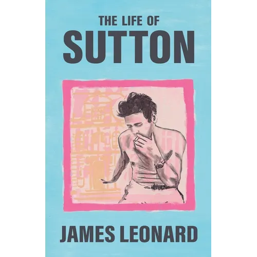 The Life of Sutton - Paperback