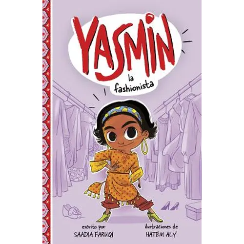 Yasmin la Fashionista = Yasmin the Fashionista - Hardcover