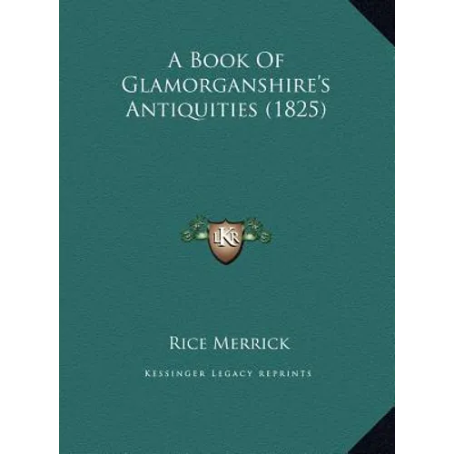 A Book of Glamorganshire's Antiquities (1825) - Hardcover