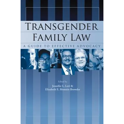 Transgender Family Law: A Guide to Effective Advocacy - Paperback