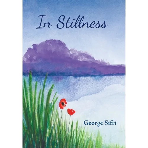 In Stillness - Hardcover