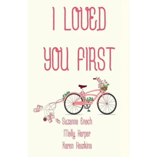I Loved You First - Paperback