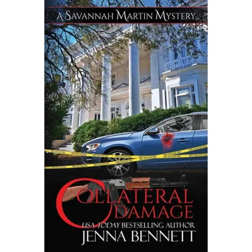 Collateral Damage: A Savannah Martin Novel - Paperback