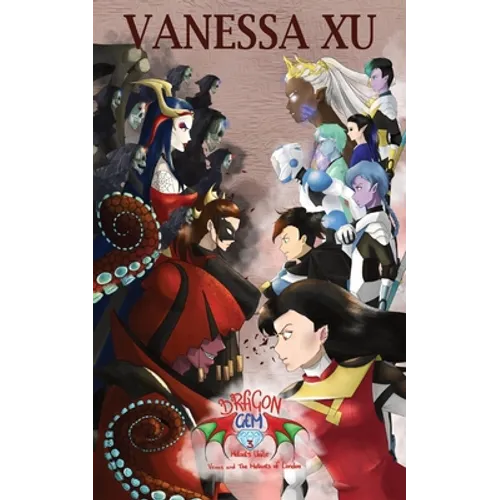 Dragon Gem: Venas and the Mutants of London. Mutants Unite - Paperback