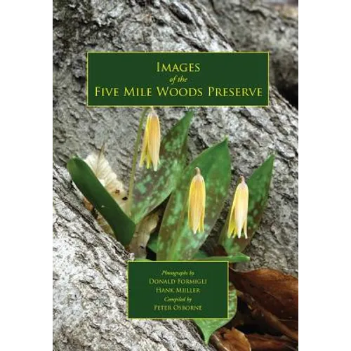Images of the Five Mile Woods Preserve - Paperback