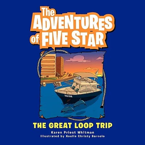 The Adventures of Five Star: The Great Loop Trip - Paperback